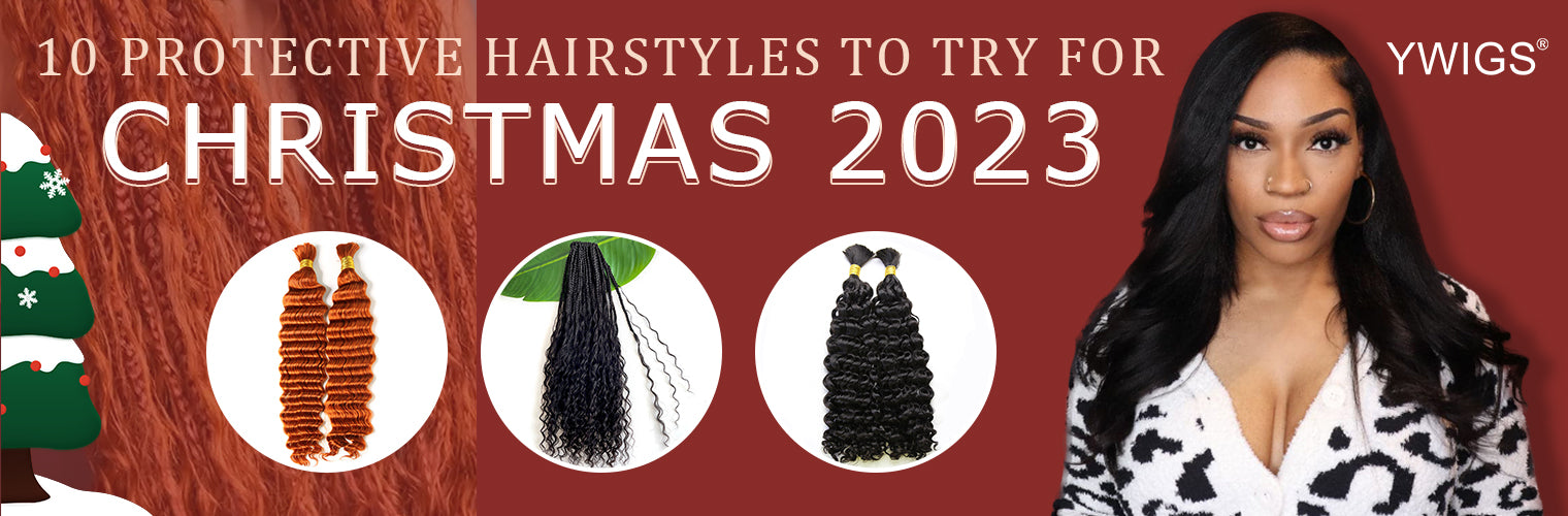 10 Protective Hairstyles to Try for Christmas 2023