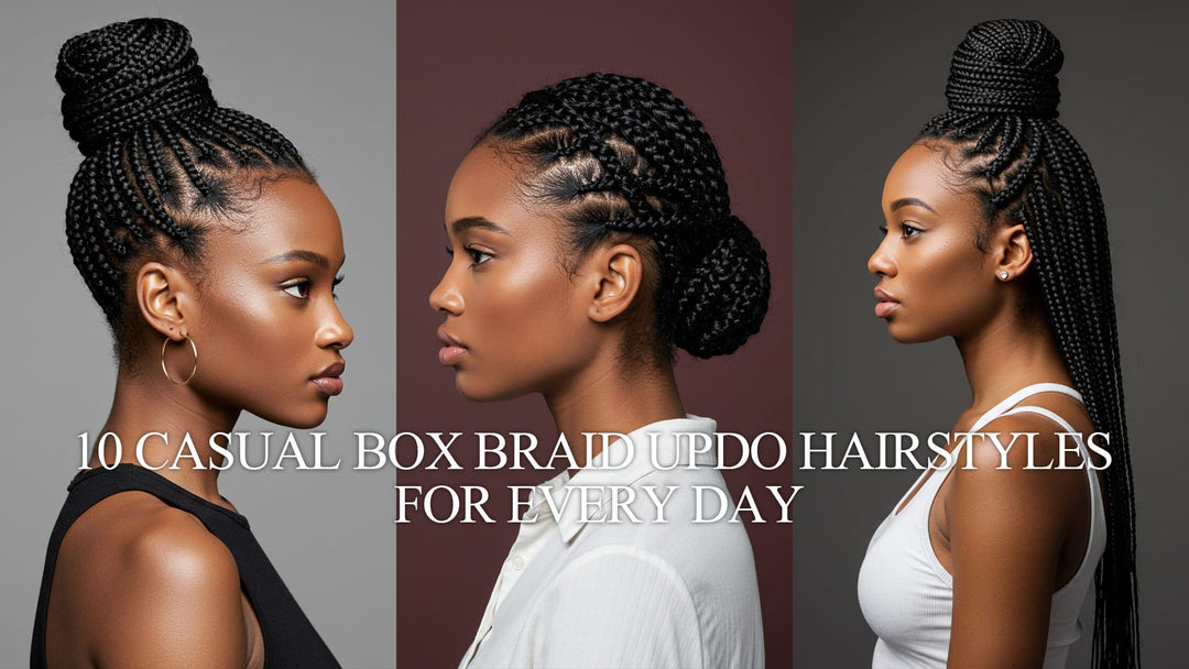 10 Casual Box Braid Updo Hairstyles for Every Day