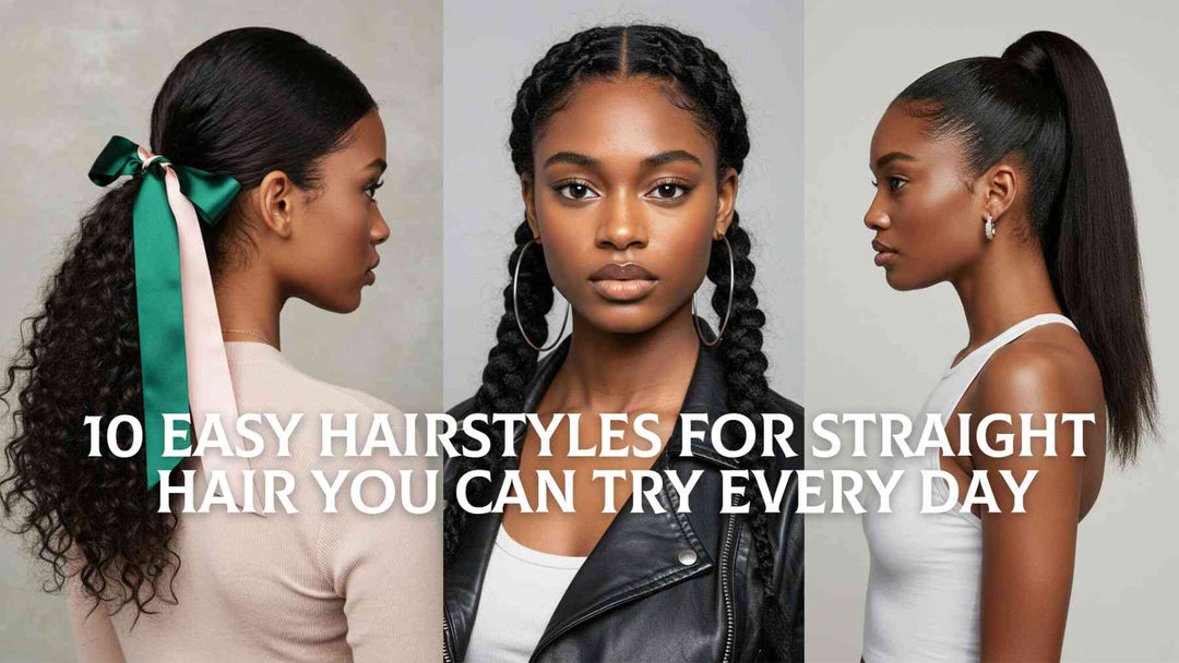 10 Easy Hairstyles for Straight Hair You Can Try Every Day