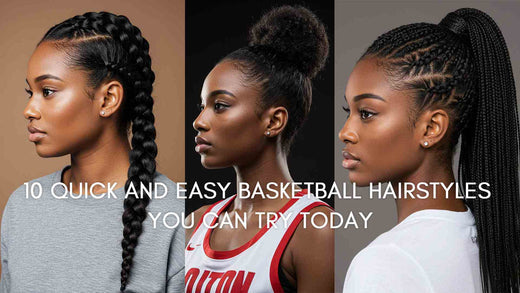 10 Quick and Easy Basketball Hairstyles You Can Try Today