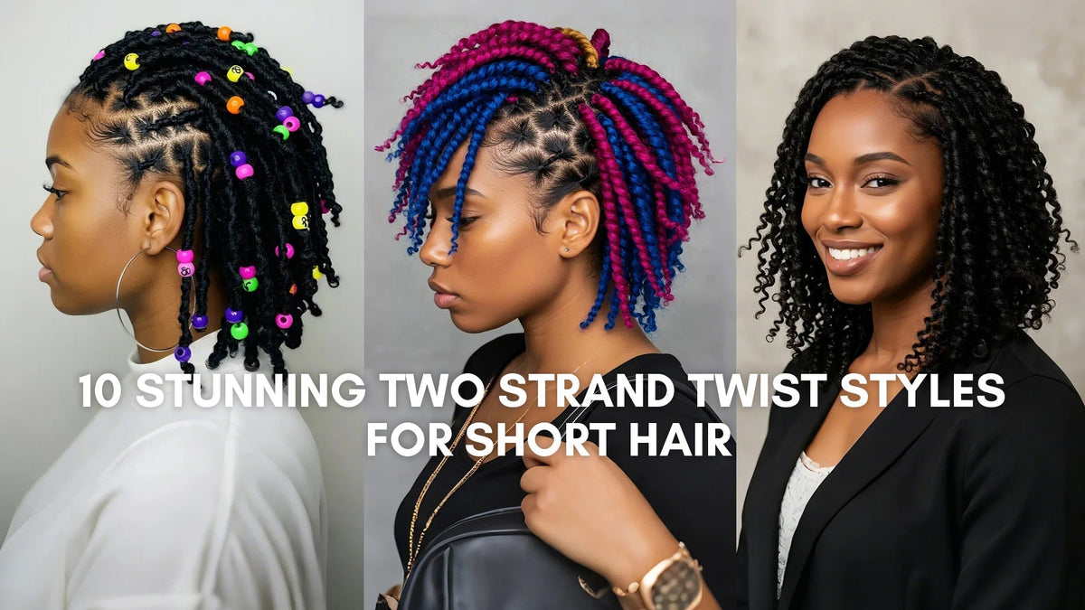 10 Stunning Two Strand Twist Styles for Short Hair – Ywigs