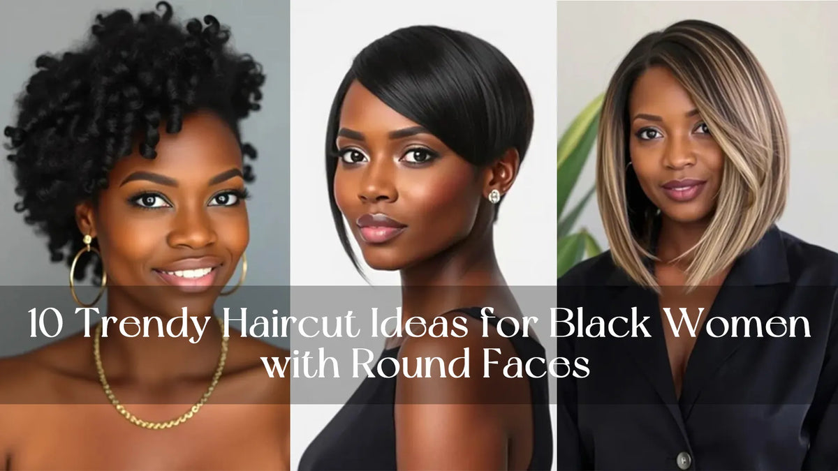 10 Trendy Haircut Ideas for Black Women with Round Faces – Ywigs