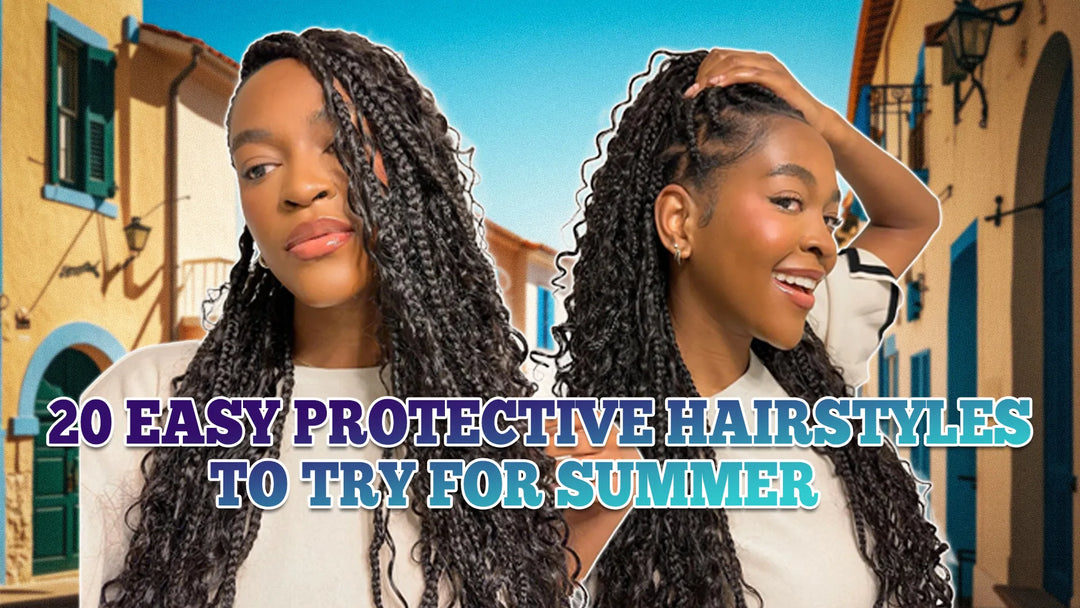 20 Easy Protective Hairstyles to Try for Summer