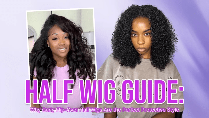 Half Wig Guide: Why Curly Flip-Over Half Wigs Are the Perfect Protective Style - Ywigs