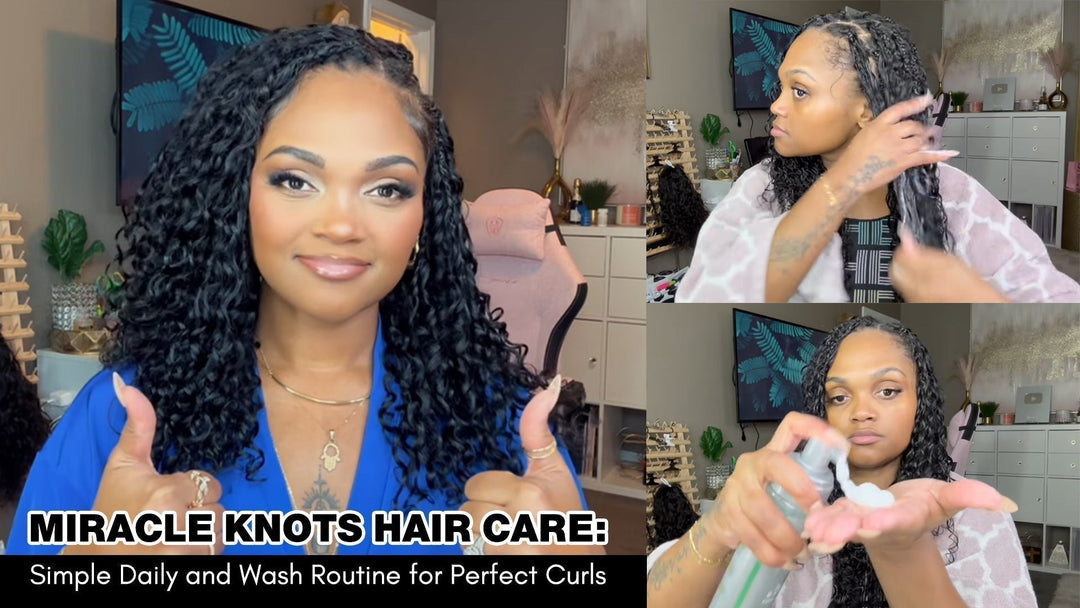 Miracle Knots Hair Care: Simple Daily and Wash Routine for Perfect Curls