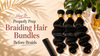 How to Properly Prep Braiding Hair Bundles Before Braids