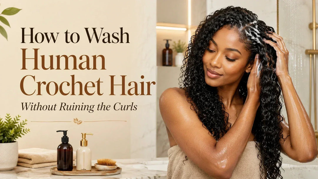 How to Wash Human Crochet Hair Without Ruining the Curl Pattern