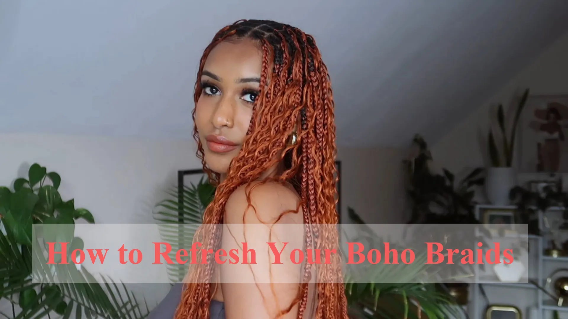 How to Refresh Your Boho Braids
