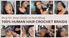Step-by-Step Guide to Installing 100% Human Hair Crochet Braids