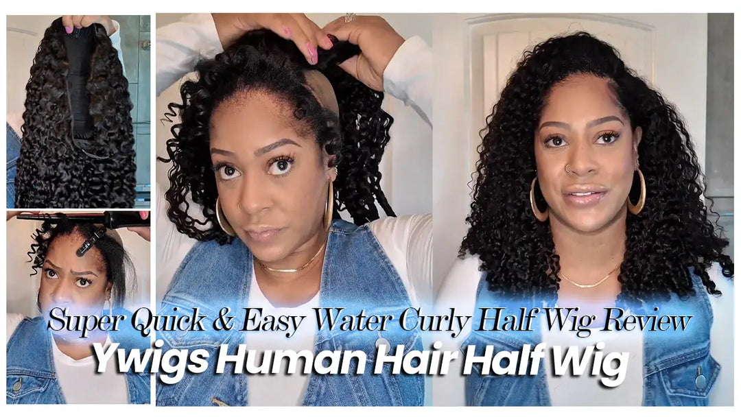Super Quick & Easy Water Curly Half Wig Review | Ywigs Human Hair Half Wig