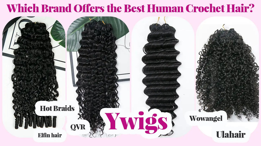 Which Brand Offers the Best Human Crochet Hair