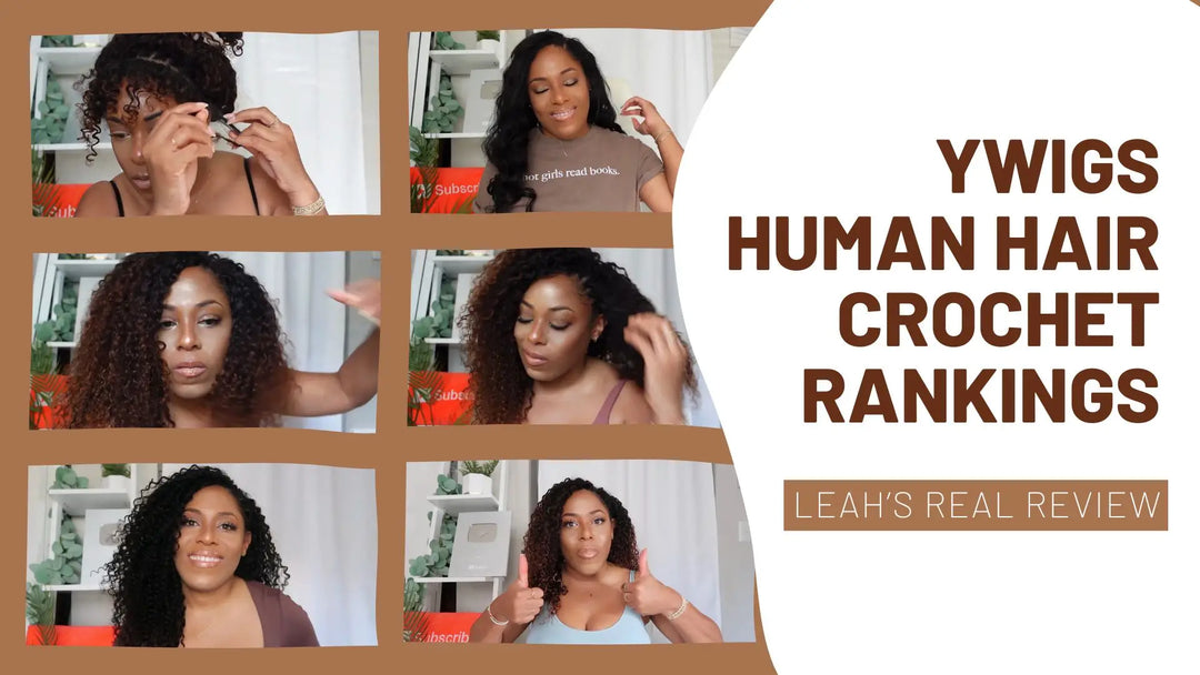 Ywigs Human Hair Crochet Rankings – Leah’s Real Review