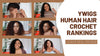 Ywigs Human Hair Crochet Rankings – Leah’s Real Review