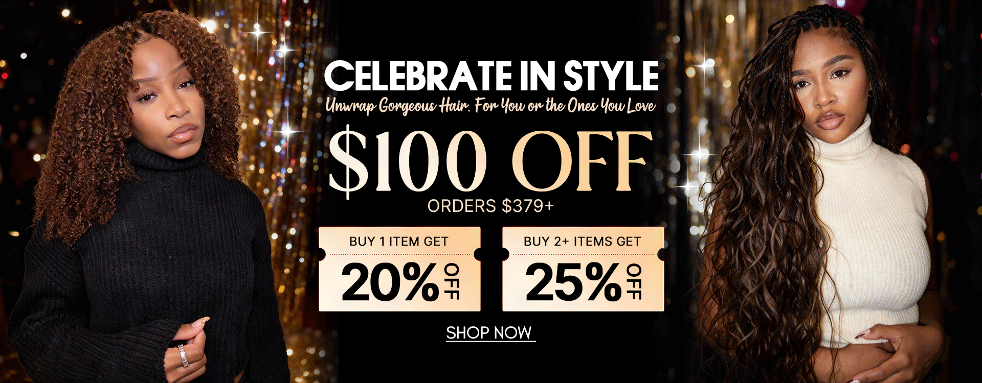UP TO $100 OFF HOLIDAY SALE YWIGS